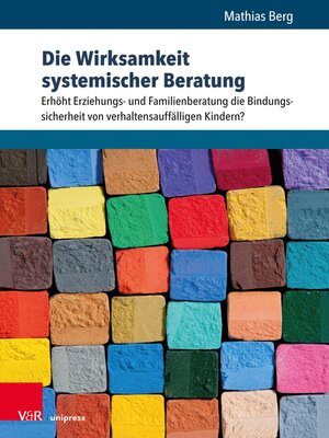 cover image of Die Wirksamkeit systemischer Beratung